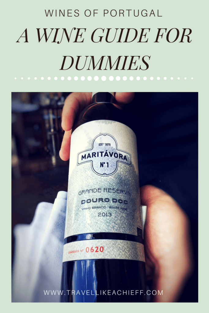 Wines of Portugal A Wine Guide for Dummies Like a Chieff